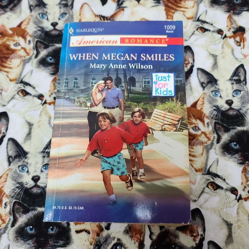 When Megan Smiles