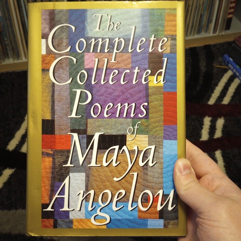 The Complete Collected Poems of Maya Angelou