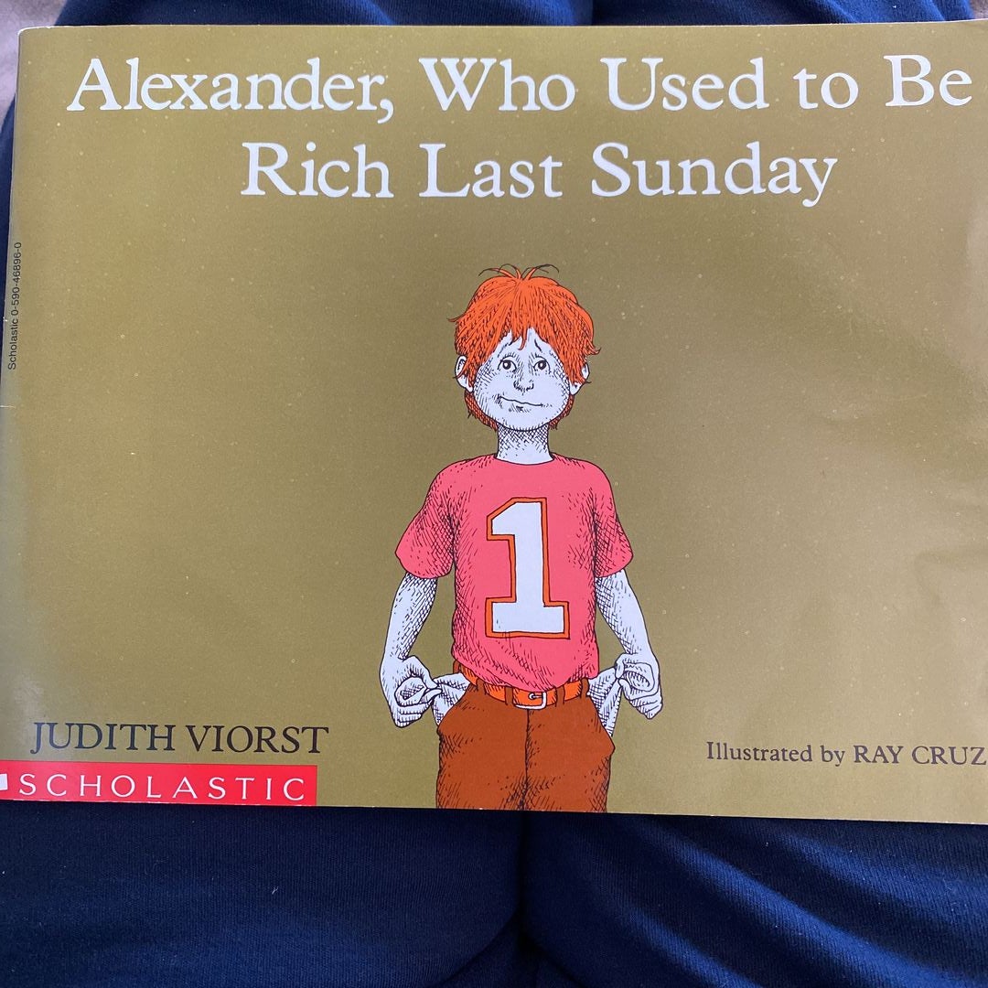 Alexander, Who Used to Be Rich Last Sunday