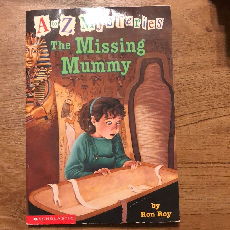A to Z Mysteries The Missing Mummy