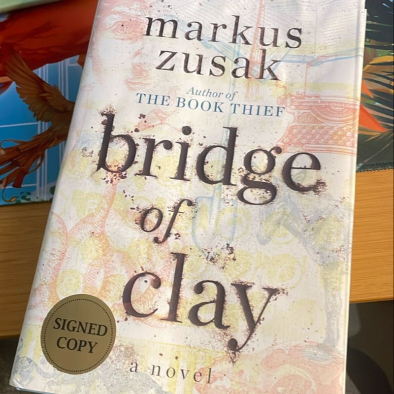 Bridge of Clay (Signed Edition)