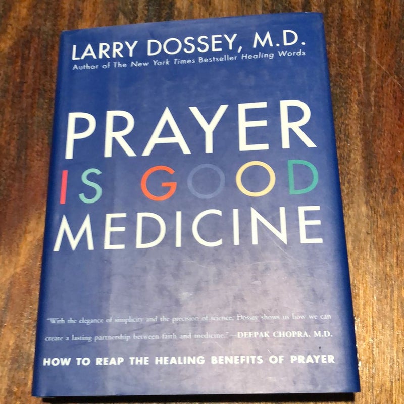 Prayer Is Good Medicine