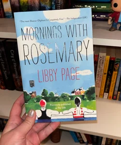 Mornings with Rosemary