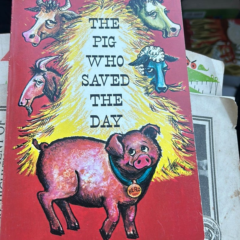 The Pig Who Saved the Day