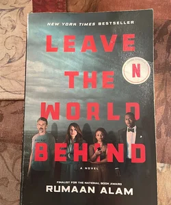 Leave the World Behind [Movie Tie-In]