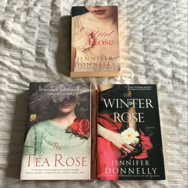 The Tea Rose; The Winter Rose; The Wild Rose