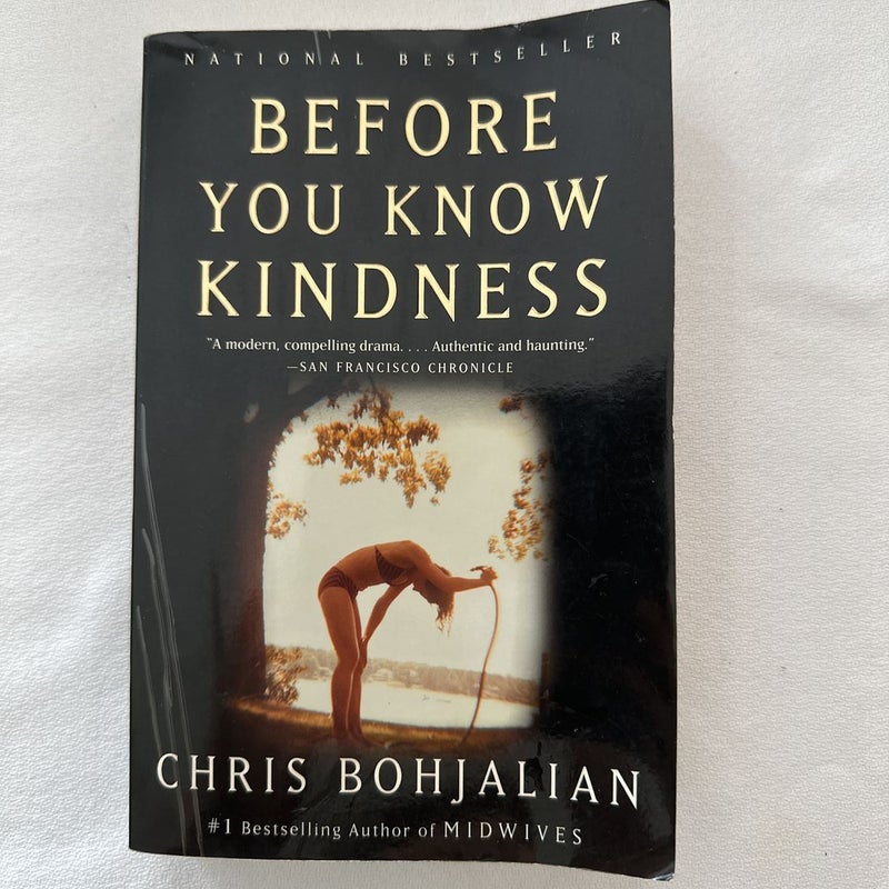 Before You Know Kindness