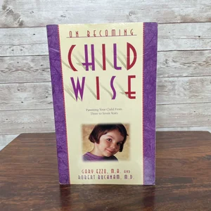 On Becoming Childwise