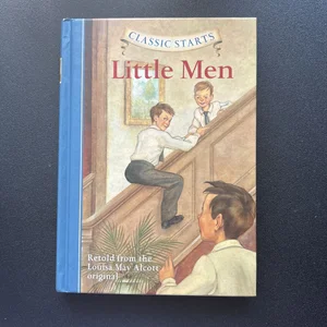 Classic Starts®: Little Men