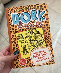 Dork Diaries: tales from a not so dorky drama queen