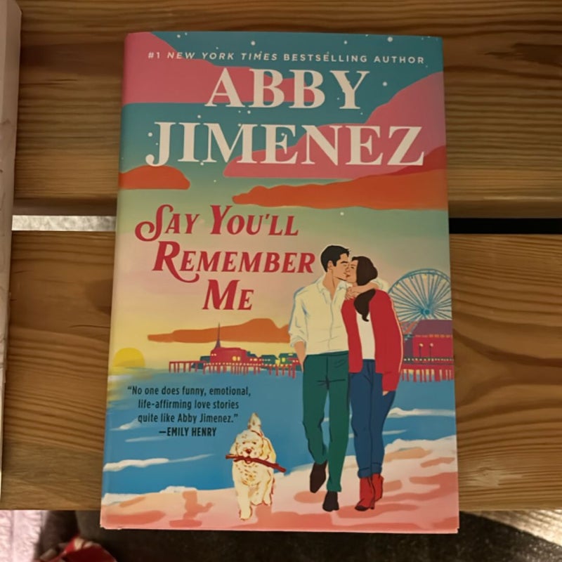 Say You'll Remember Me