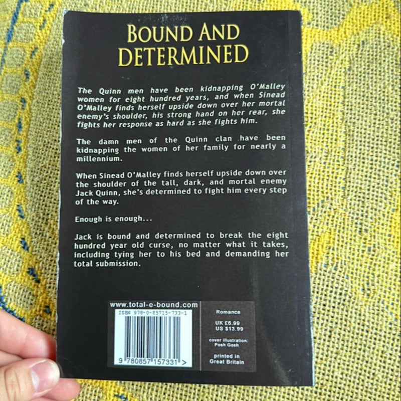 Bound and Determined