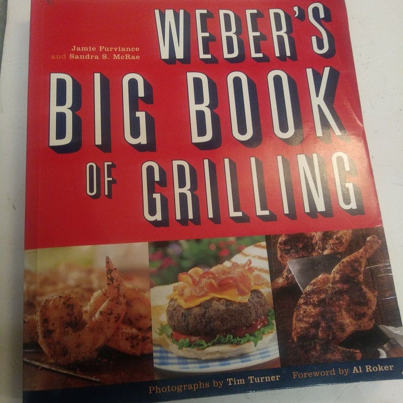 Weber's Big Book of Grilling