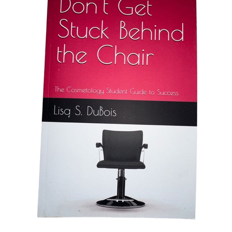 Don't Get Stuck Behind the Chair