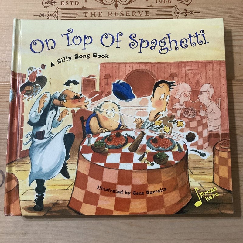 On Top of Spaghetti