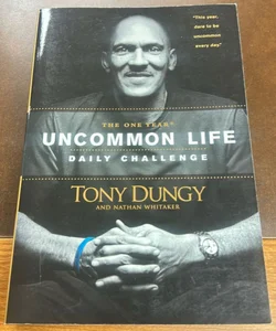 The One Year Uncommon Life Daily Challenge