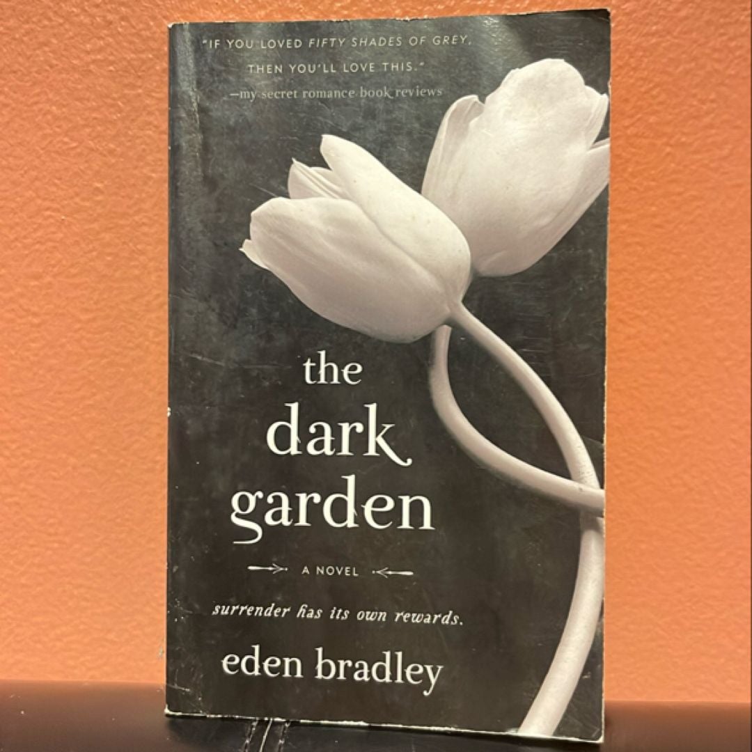 The Dark Garden