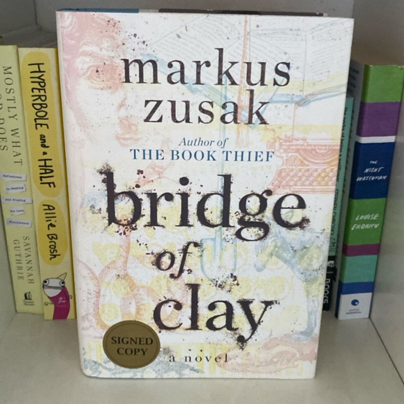 Bridge of Clay (Signed Edition)