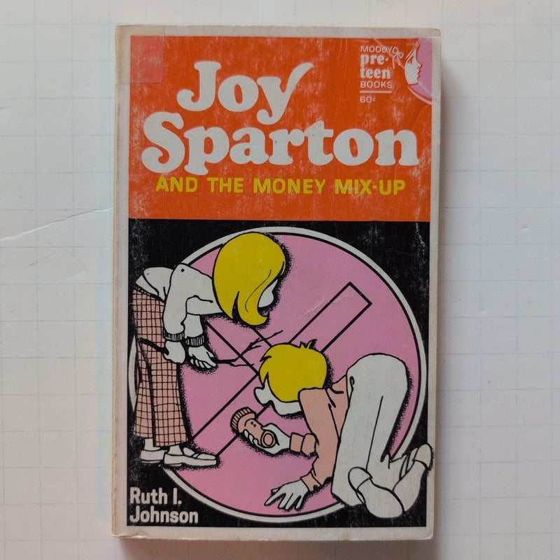 Joy Sparton and The Money Mix-up