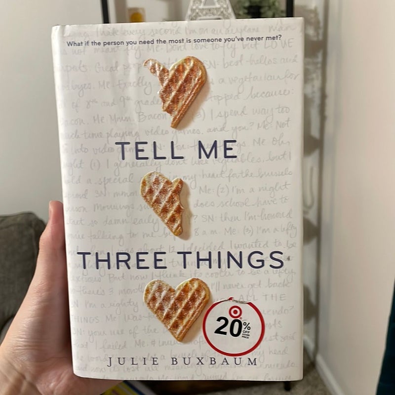 Tell Me Three Things