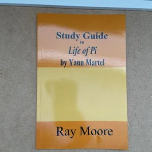 Study Guide to Life of Pi by Yann Martel