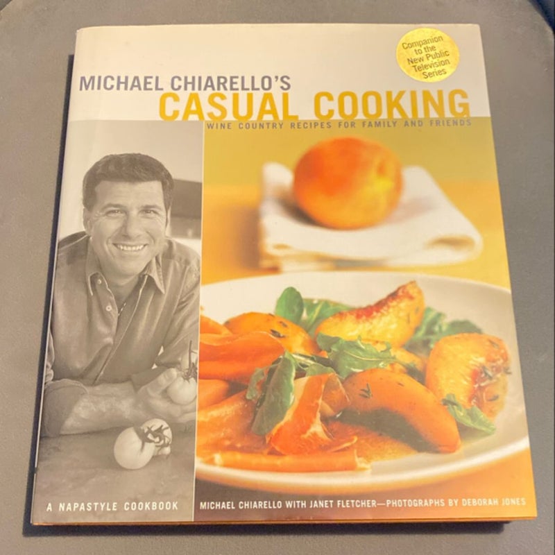 Michael Chiarello's Casual Cooking