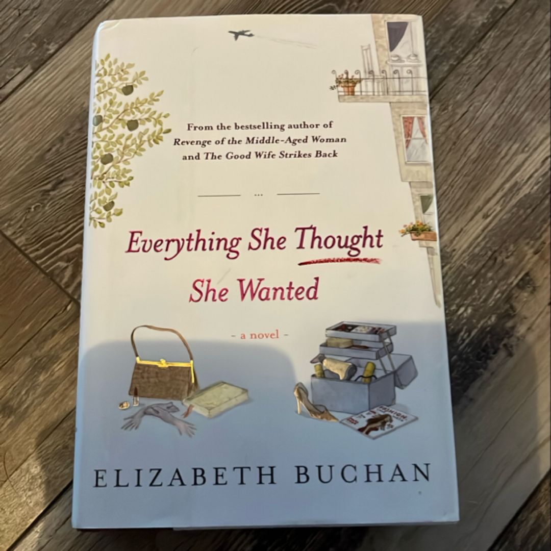 Everything She Thought She Wanted