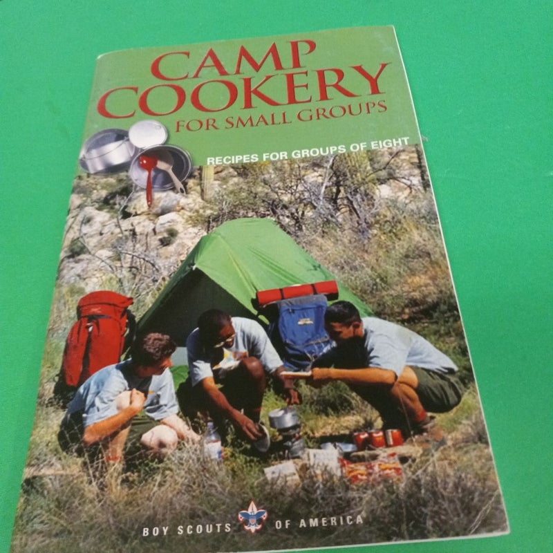 Camp Cookery for Small Groups