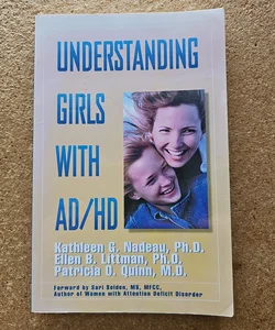 Understanding Girls with AD/HD