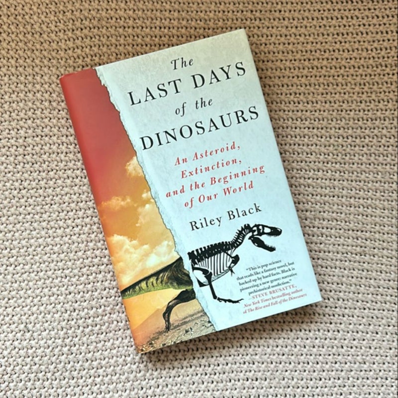 The Last Days of the Dinosaurs