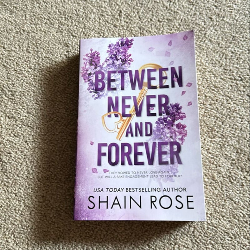 Between Never and Forever