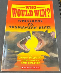 Who Would Win? Wolverine vs. Tasmanian Devil