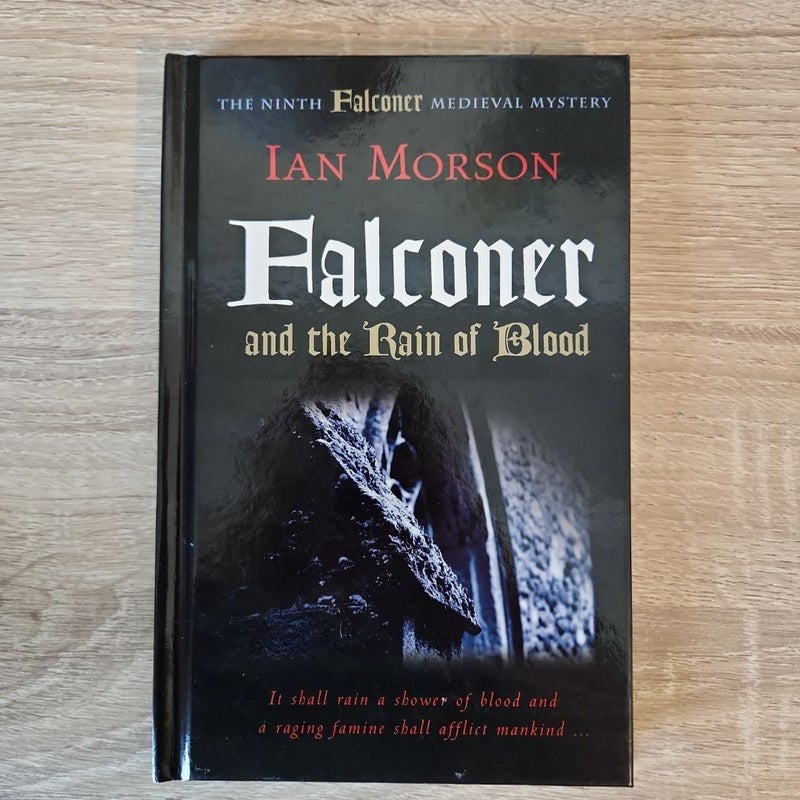 Falconer and the Rain of Blood