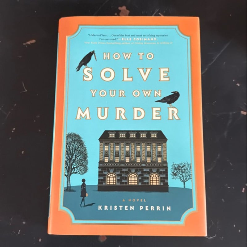 How to Solve Your Own Murder