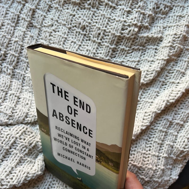 The End of Absence