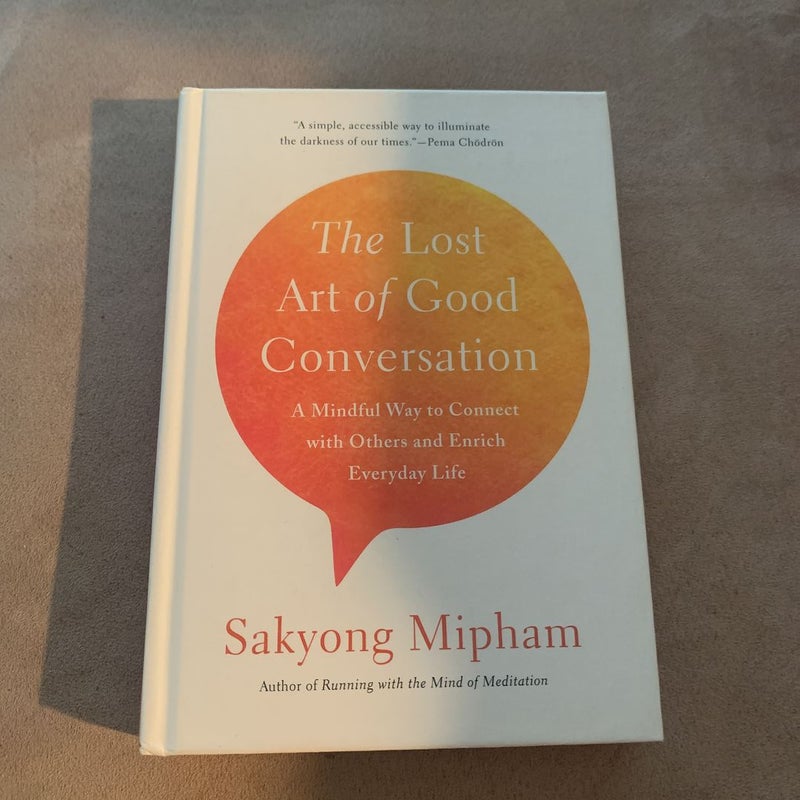 The Lost Art of Good Conversation