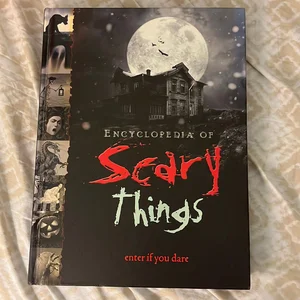 Encyclopedia of Scary Places