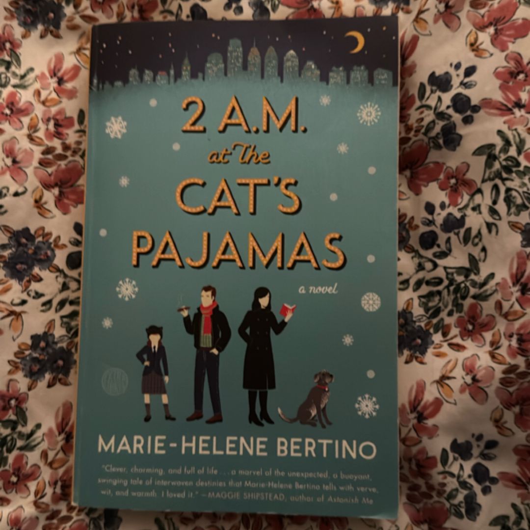 2 A. M. at the Cat's Pajamas