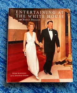 Entertaining at the White House with Nancy Reagan