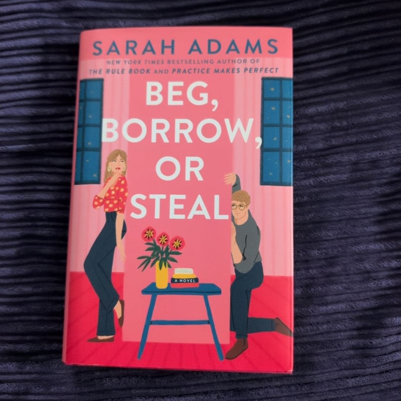 Beg, Borrow, or Steal