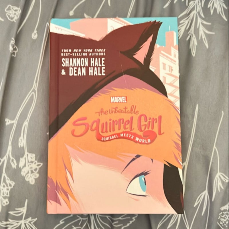 The Unbeatable Squirrel Girl: Squirrel Meets World