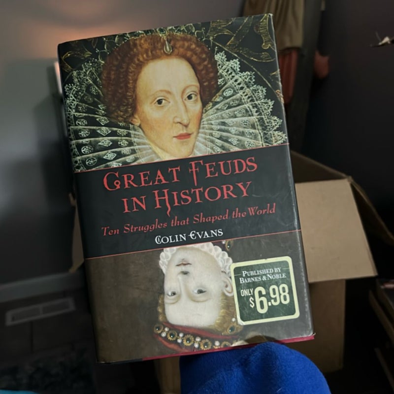 Great Fueds in History