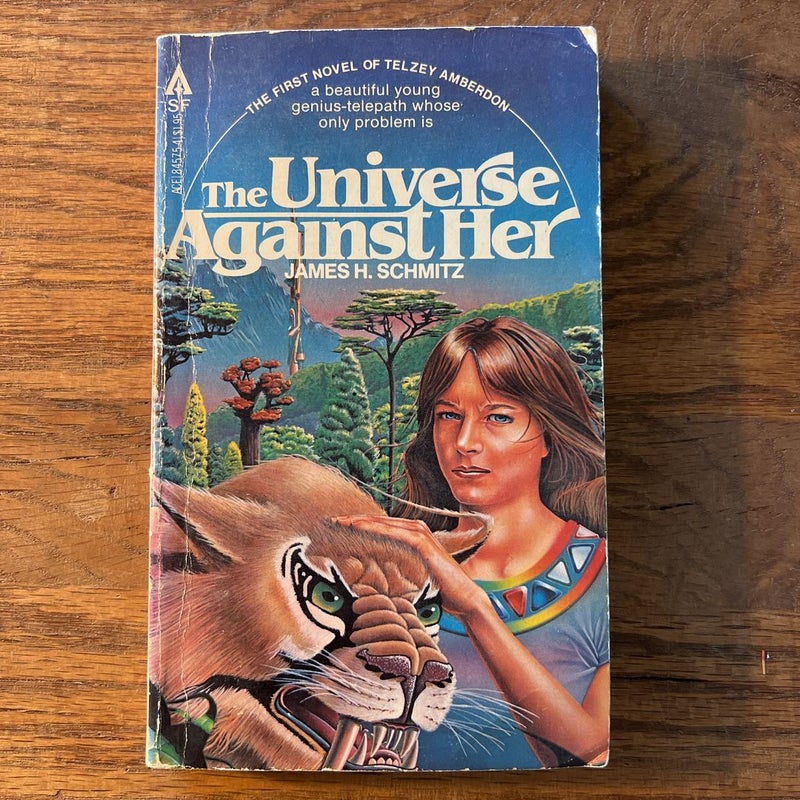 The Universe Against Her