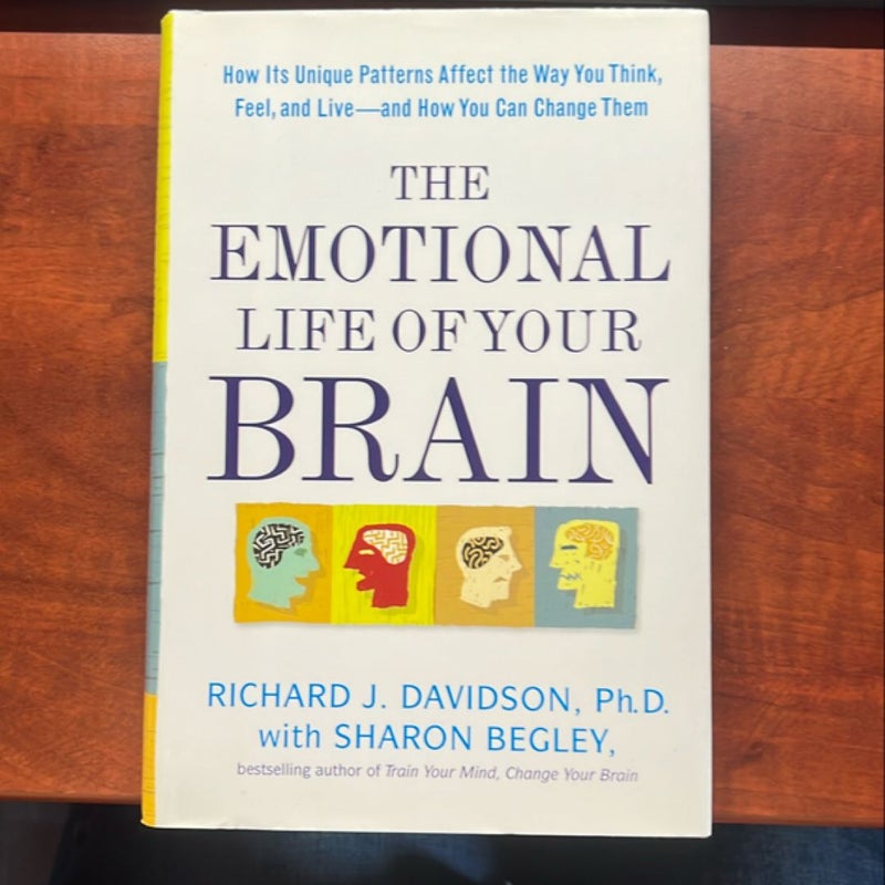 The Emotional Life of Your Brain