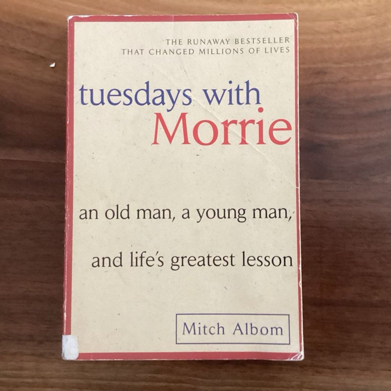 Tuesdays with Morrie