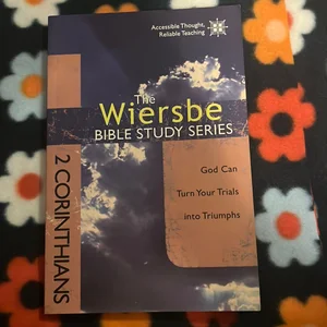The Wiersbe Bible Study Series: 2 Corinthians