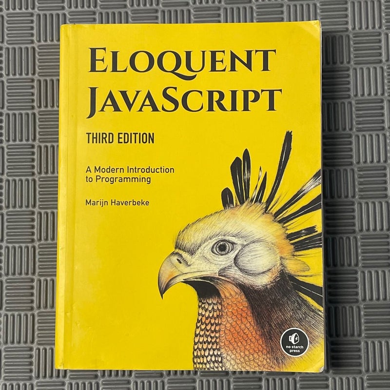 Eloquent JavaScript, 3rd Edition