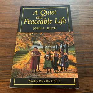 Quiet and Peaceable Life