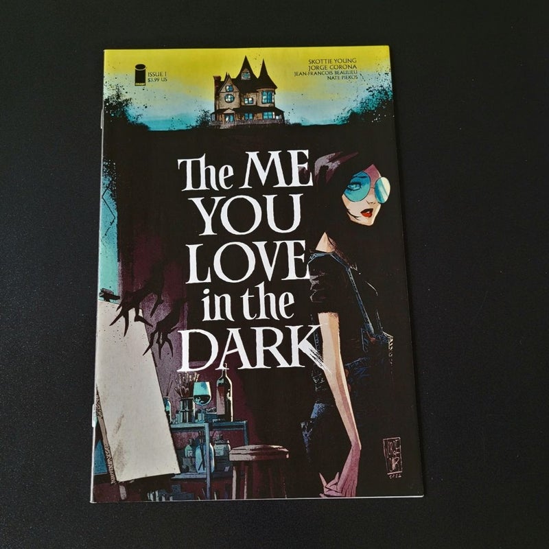 The Me You Love In The Dark #1