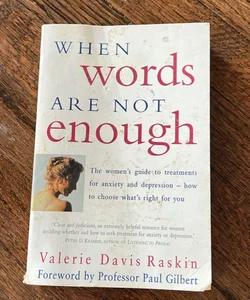 When Words Are Not Enough 